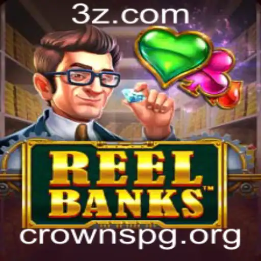 ReelBanks: O Jogo de Estratégia e Sorte Que Conquistou Coroas